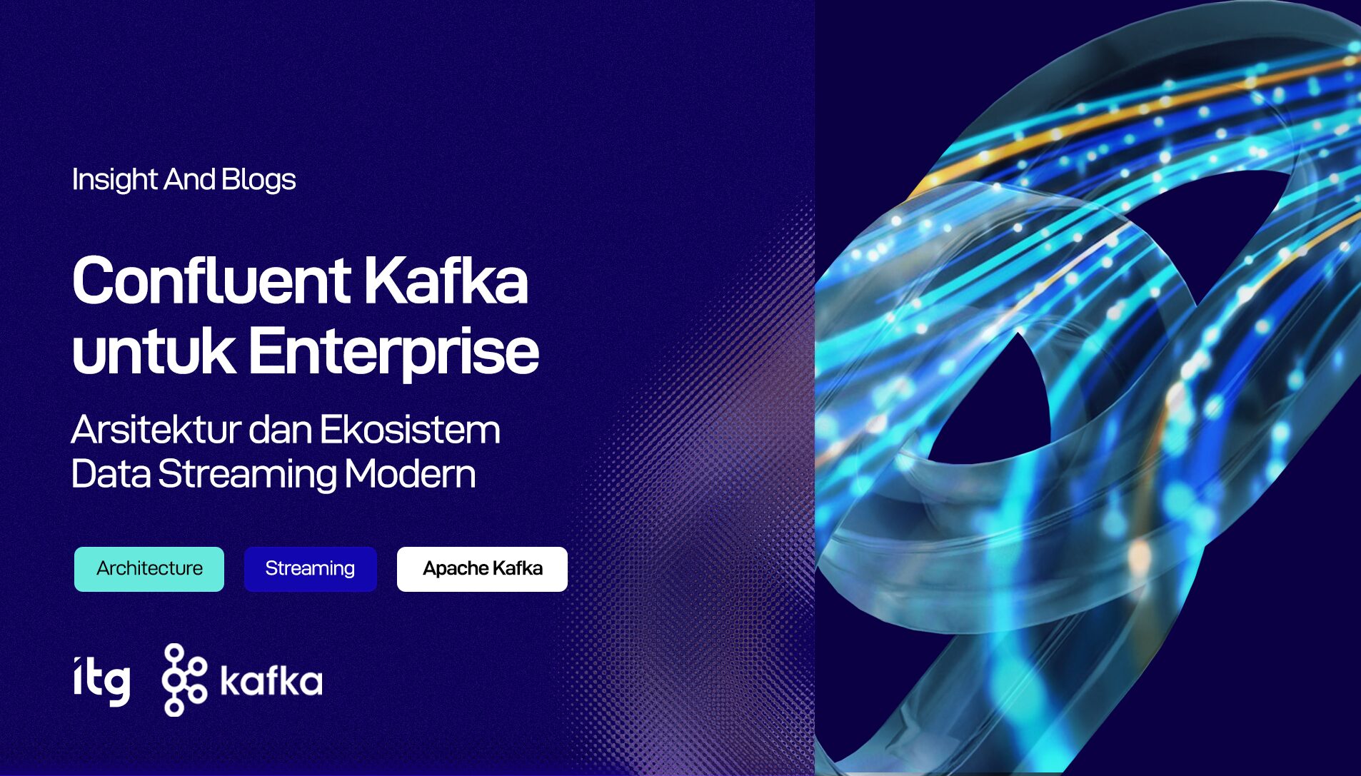 Confluent Kafka untuk Ekosistem Data Streaming Modern
