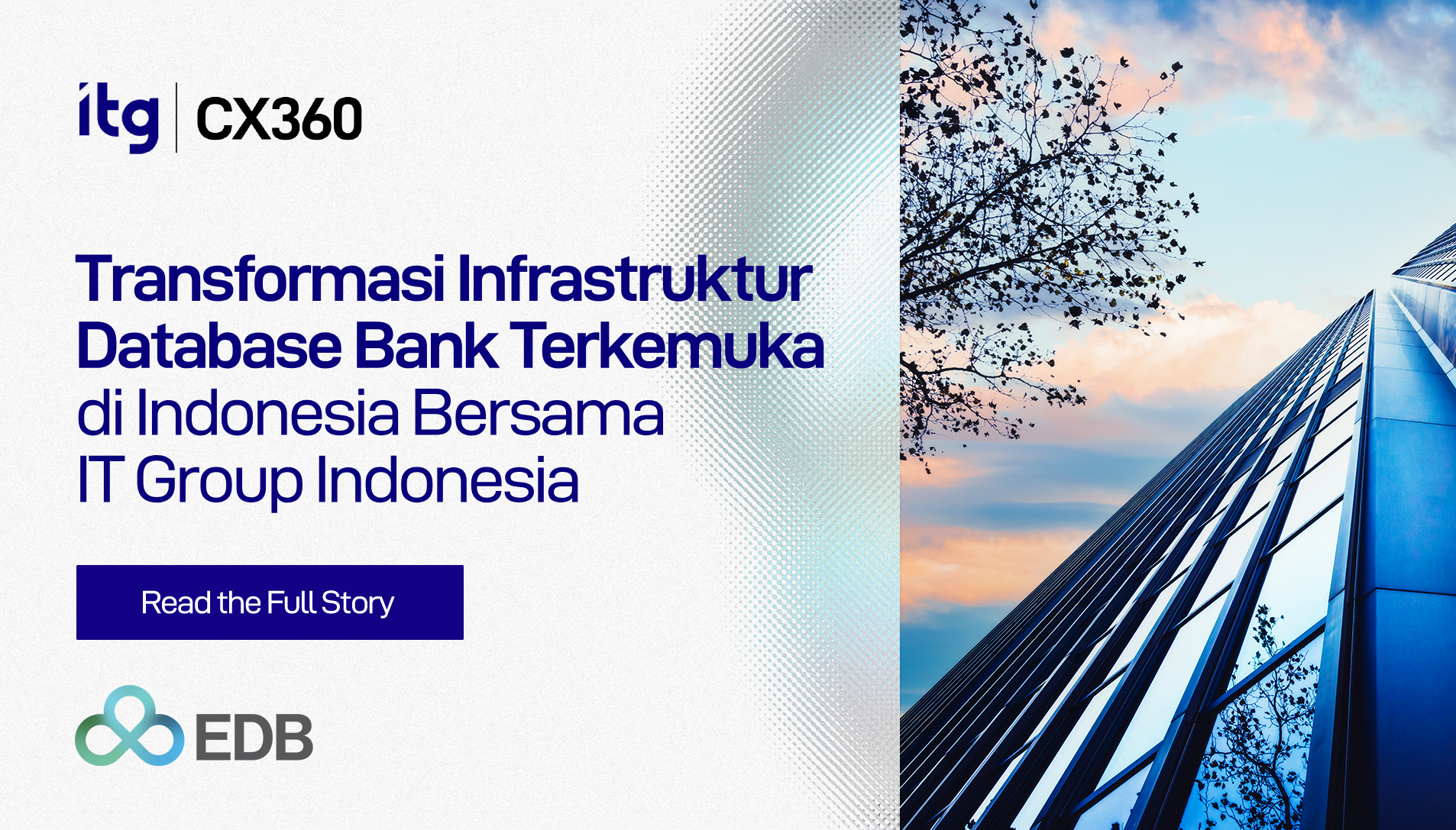 Transformasi Infrastruktur Database Institusi Perbankan Terkemuka